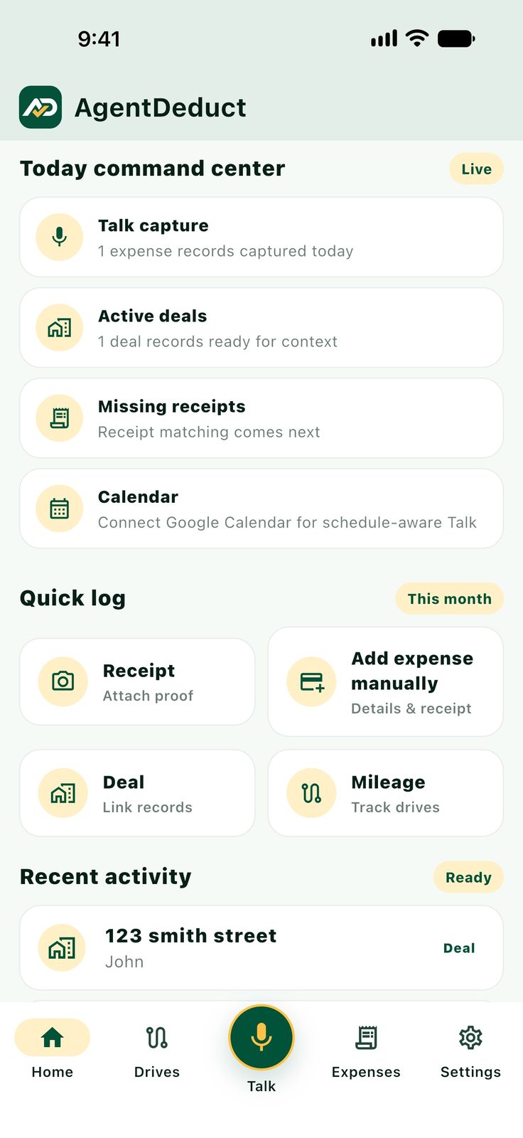 AgentDeduct today command center with talk capture and quick log